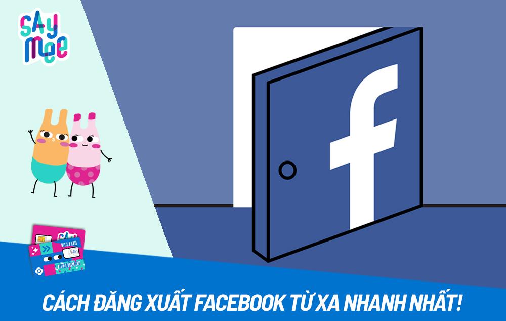 Đăng xuất Facebook từ xa