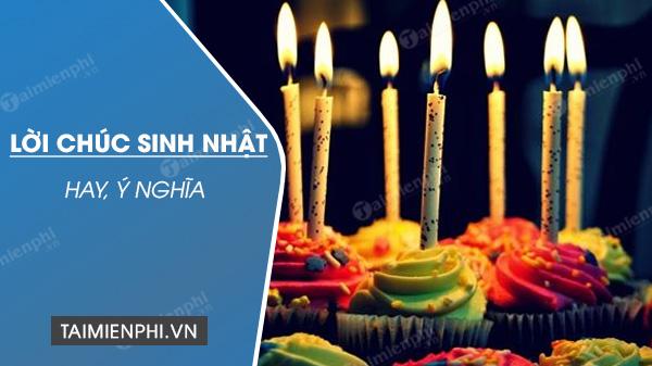 Chúc mừng sinh nhật ngắn gọn, ý nghĩa và đầy ý nghĩa nhất