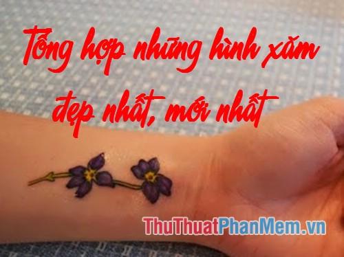 Tổng hợp những hình xăm đẹp nhất và mới nhất