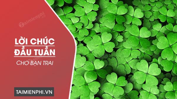 Lời chúc tuần mới cho anh yêu