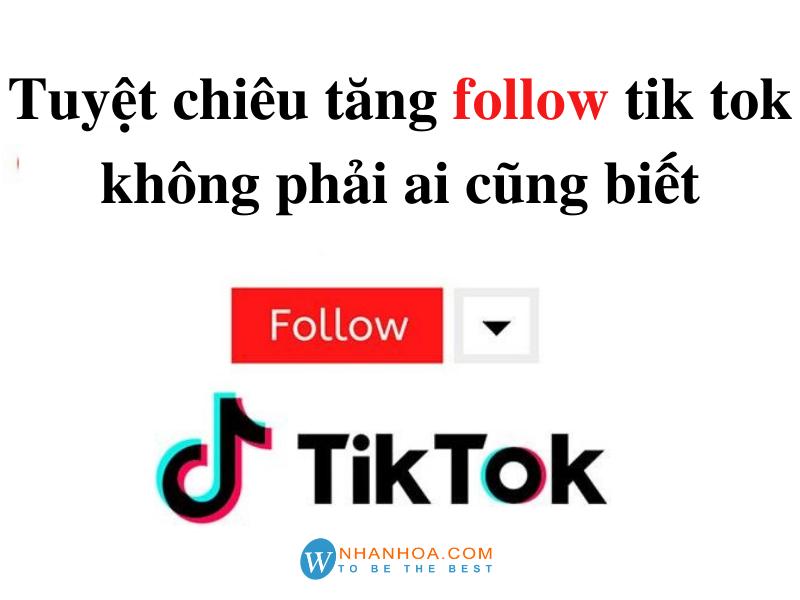 Tăng follow Tik Tok