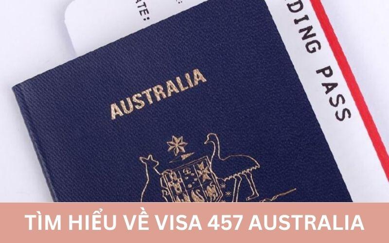 Tìm hiểu về Visa 457 dành cho lao động đến Úc làm việc