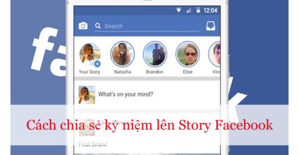 cách chia sẻ kỷ niệm lên story facebook