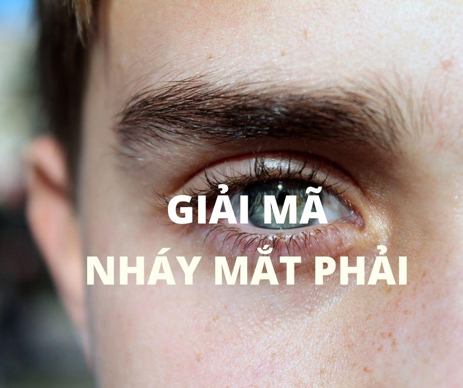 nháy mắt phải báo hiệu điềm gì